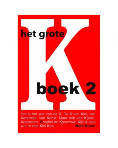 Het grote K boek 2 Mels Boom